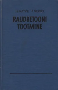 Raudbetooni tootmine
