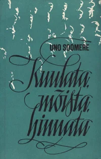 Kuulata, mõista, hinnata