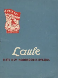 Laule Eesti NSV Noorsoofestivaliks