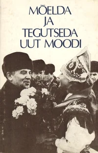 Mõelda ja tegutseda uut moodi