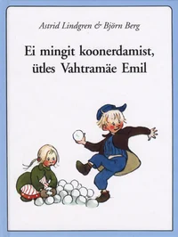 Ei mingit koonerdamist, ütles Vahtramäe Emil