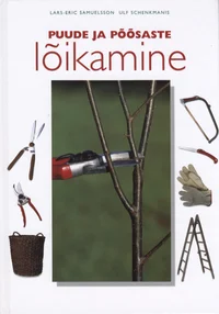 Puude ja põõsaste lõikamine