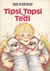 Tipsi, Topsi ja Tedi