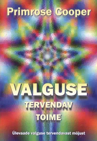 Valguse tervendav toime