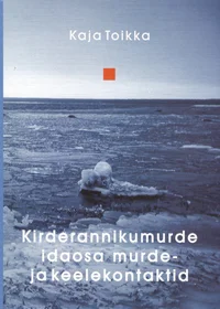 Kirderannikumurde idaosa murde- ja keelekontaktid