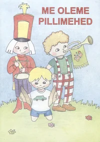 Me oleme pillimehed