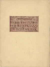 Kr. J. Petersoni ja Fr. R. Faehlmanni ikonograafia
