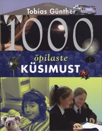 1000 õpilaste küsimust