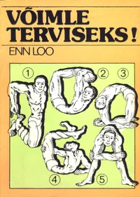 Võimle terviseks!