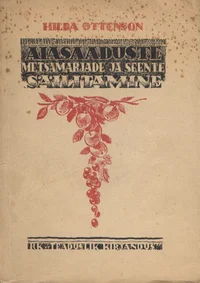 Aiasaaduste, metsamarjade ja seente säilitamine