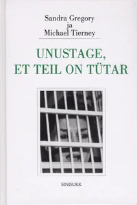 Unustage, et teil on tütar