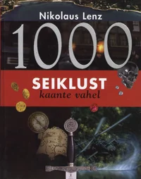 1000 seiklust kaante vahel