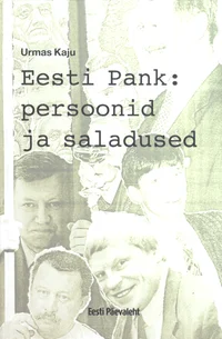 Eesti pank: persoonid ja saladused
