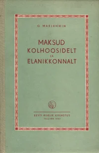 Maksud kolhoosidelt ja elanikkonnalt