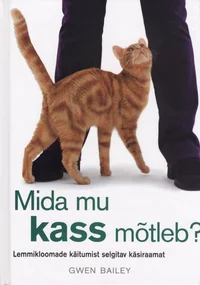 Mida mu kass mõtleb?