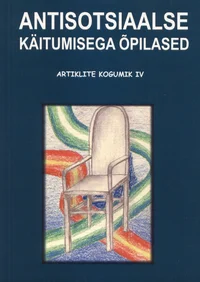 Antisotsiaalse käitumisega õpilased