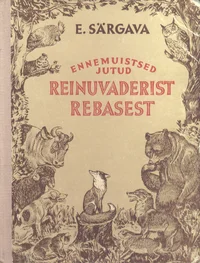 Ennemuistsed jutud Reinuvaderist Rebasest