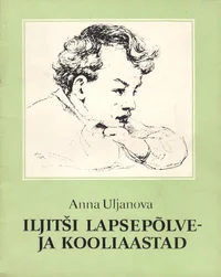 Iljitši lapsepõlve- ja kooliaastad