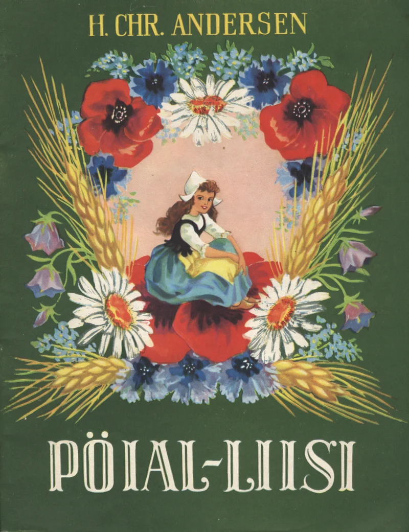 Pöial-Liisi - Hans Christian Andersen (Eesti Raamat, 1976). Tumeroheline kaas, mille keskel on ümmargune medaljon väikese tüdrukuga rahvariides, ümbritsetud rikkaliku lillepärjaga — moonid, kummelid, rukkililled ja viljapead.