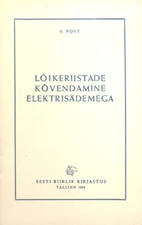 Lõikeriistade kõvendamine elektrisädemega