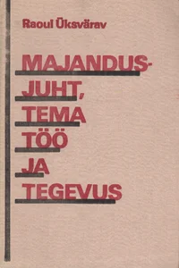 Majandusjuht, tema töö ja tegevus