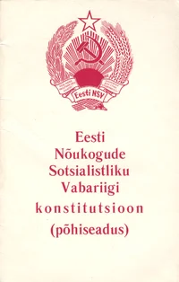 Eesti Nõukogude Sotsialistliku Vabariigi konstitutsioon (põhiseadus)