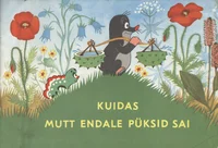 Kuidas mutt endale püksid sai