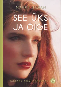 See üks ja õige
