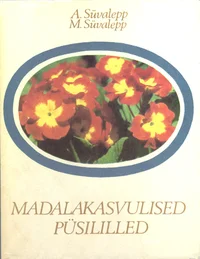 Madalakasvulised püsililled
