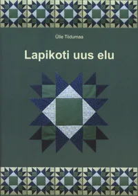 Lapikoti uus elu