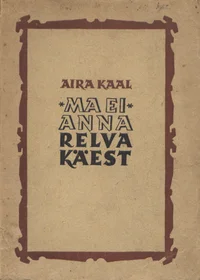 Ma ei anna relva käest