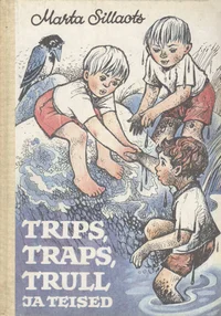 Trips, Traps, Trull ja teised