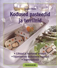 Kodused pasteedid ja terriinid