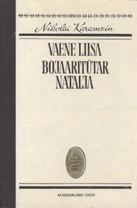 Vaene Liisa. Bojaaritütar Natalja