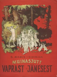 Muinasjutt vaprast jänesest
