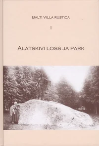 Alatskivi loss ja park