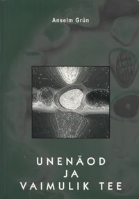 Unenäod ja vaimulik tee