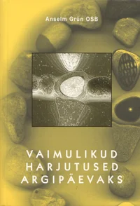 Vaimulikud harjutused argipäevaks