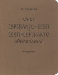 Väike esperanto-eesti ja eesti-esperanto sõnaraamat