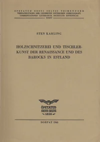 Holzschnitzerei und Tischlerkunst der Renaissance und des Barocks in Estland