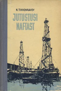 Jutustusi naftast
