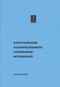 Karistusõiguse kaasusülesannete lahendamise metoodikast