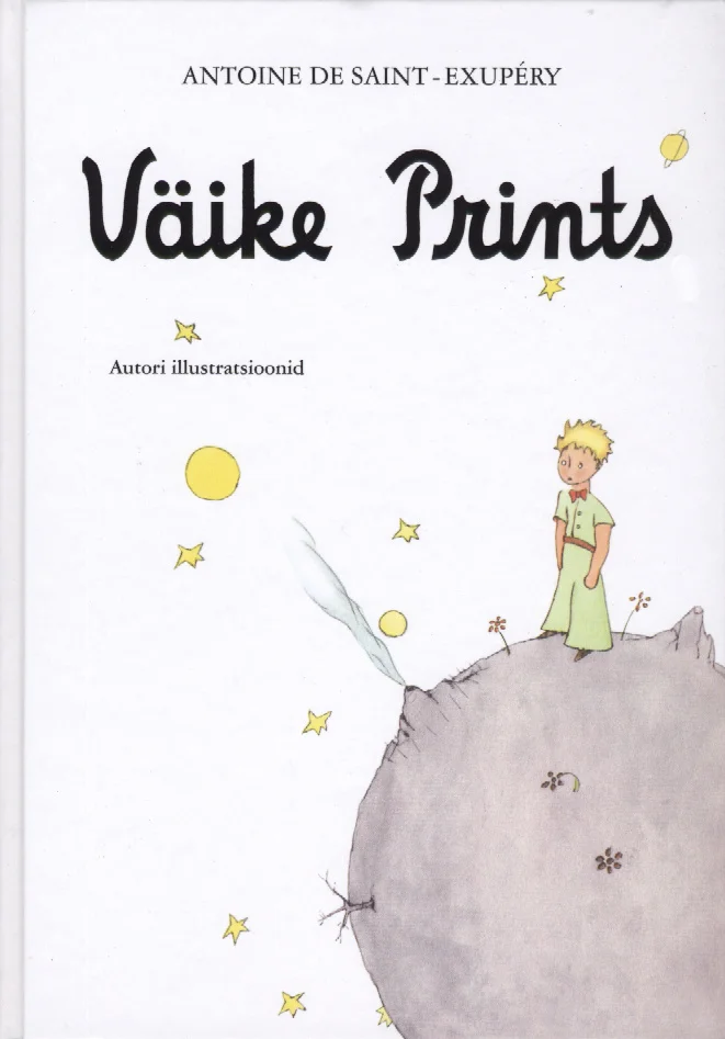 Väike prints - Antoine De Saint-Exupéry (Tiritamm, 2003). Valge taustal klassikaline pliiatsijoonistus, millel väike poiss rohelises kuues seisab tillukese planeedi peal tähti täis taevas.
