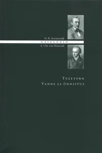 Tuletorn. Vanne ja õnnistus