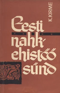 Eesti nahkehistöö sünd