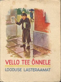 Vello tee õnnele