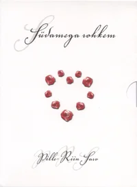 Südamega rohkem