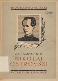 Nikolai Ostrovski 1904-1936