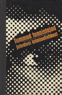 Tummad tunnistajad
