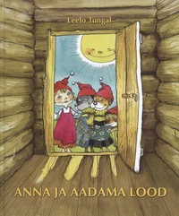 Anna ja Aadama lood. Lugusid ja luuletusi Päka kooli lastest